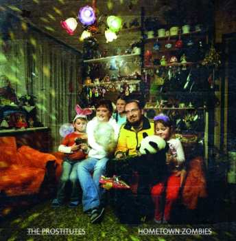 Album The Prostitutes: Hometown Zombies