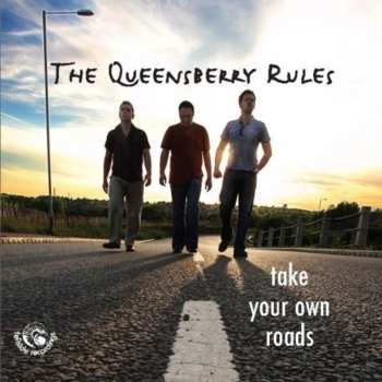 Album The Queensberry Rules: Take Your Own Roads