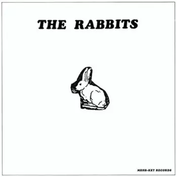 The Rabbits: The Rabbits