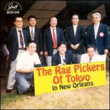 CD The Rag Pickers Of Tokyo: In New Orleans