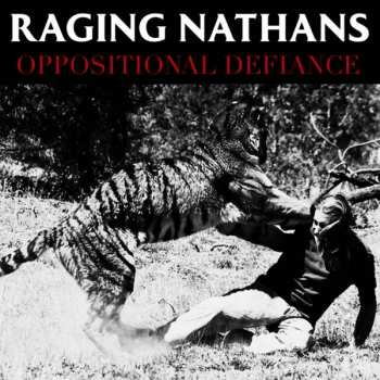 CD The Raging Nathans: Oppositional Defiance