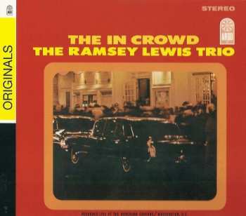 CD The Ramsey Lewis Trio: The In Crowd