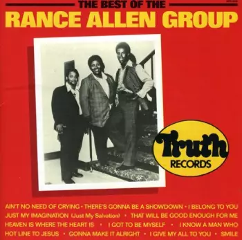 The Rance Allen Group: The Best Of The Rance Allen Group