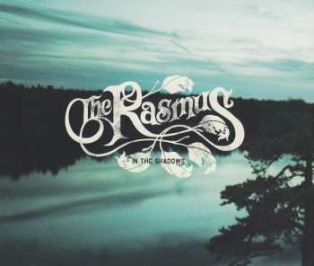 Album The Rasmus: In The Shadows