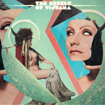 LP The Rebels Of Tijuana: The Rebels Of Tijuana LTD | CLR