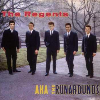 CD The Regents: The Regents Aka The Runarounds