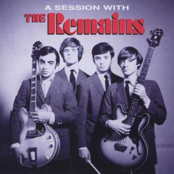 CD The Remains: A Session With The Remains