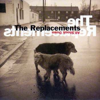LP The Replacements: All Shook Down LTD | CLR
