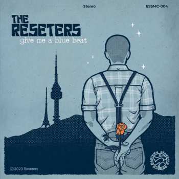 Album The Reseters: Give Me A Blue Beat