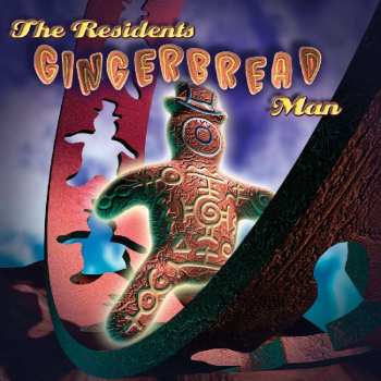 CD The Residents: Gingerbread Man
