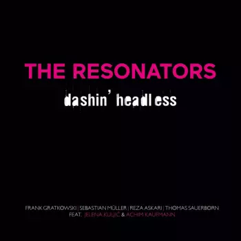 The Resonators: Dashin' Headless