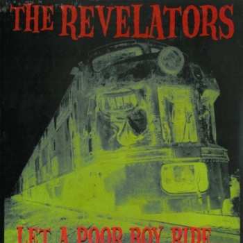 CD The Revelators: Let A Poor Boy Ride...