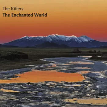 The Rifters: The Enchanted World