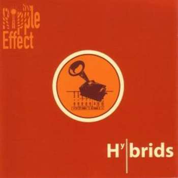 Album The Ripple Effect: Hybrids