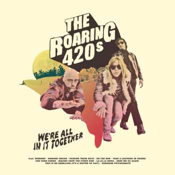 CD The Roaring 420s: We're All In It Together