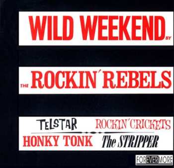 Album The Rockin' Rebels: Wild Weekend