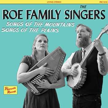Album The Roe Family Singers: Songs of the Mountains - Songs of the Plains