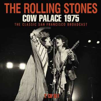 Album The Rolling Stones: Cow Palace 1975