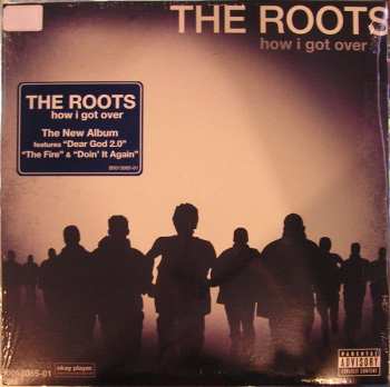 LP The Roots: How I Got Over