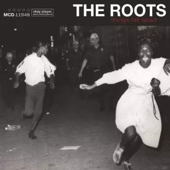 The Roots: Things Fall Apart