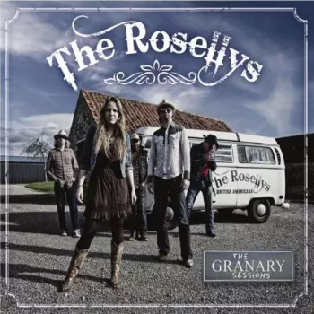 The Rosellys: The Granary Sessions