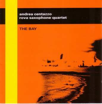 CD Andrea Centazzo: The Bay