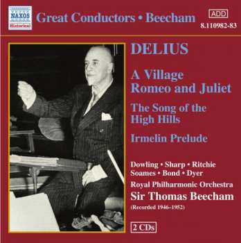 Album Sir Thomas Beecham: Great Conductors: Beecham - Delius - A Village Romeo And Juliet