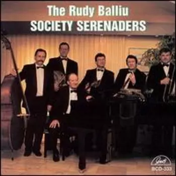 The Rudy Balliu Society Serenaders