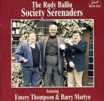 CD Barry Martyn: The Rudy Balliu Society Serenaders Featuring Emery Thomson & Barry Martin