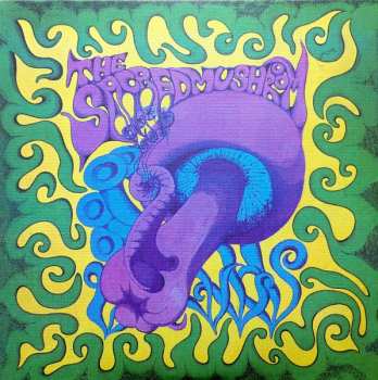 LP The Sacred Mushroom: The Sacred Mushroom