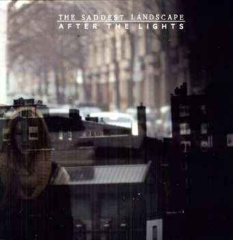 LP The Saddest Landscape: After The Lights