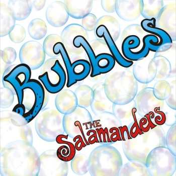 Album The Salamanders: Bubbles