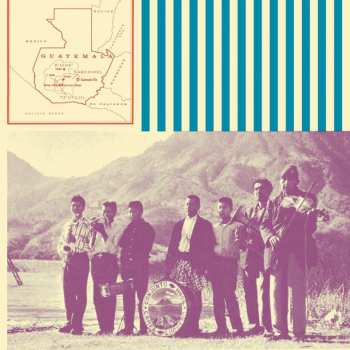 LP The San Lucas Band: Music Of Guatemala (reissue)