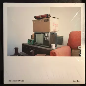 The Sea And Cake: Any Day