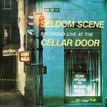 Album The Seldom Scene: Live At The Cellar Door