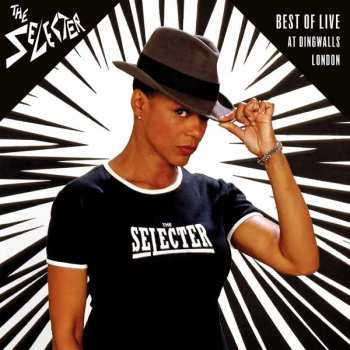 Album The Selecter: Best Of Live At Dingwalls London