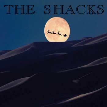 Album The Shacks: Got To Be Christmas
