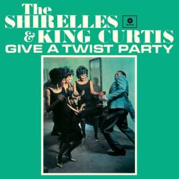 LP King Curtis: Give A Twist Party LTD