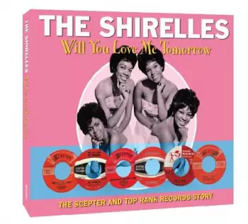 Will You Love Me Tomorrow - The Scepter And Top Rank Records Story