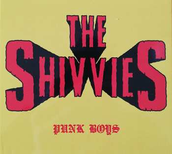 CD The Shivvies: Punk Boys