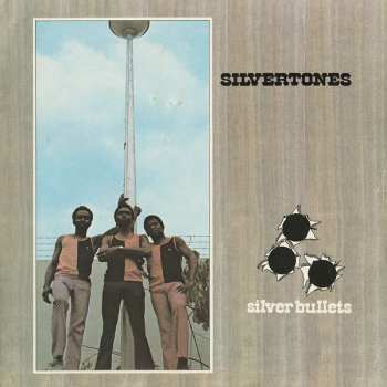 LP The Silvertones: Silver Bullets