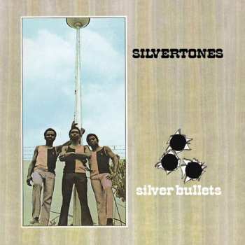 CD The Silvertones: Silver Bullets