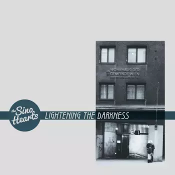 The Sino Hearts: Lightening The Darkness