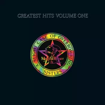 The Sisters Of Mercy: Greatest Hits Volume One (A Slight Case Of Overbombing)