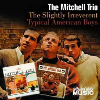 The Slightly Irreverent Mitchell Trio