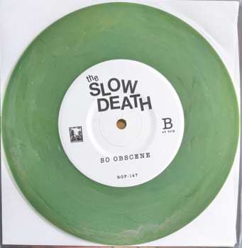 SP The Slow Death: Gimme One More Chance / So Obscene