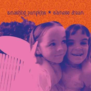 Album The Smashing Pumpkins: Siamese Dream