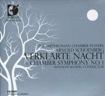 Album Smithsonian Chamber Orchestra: Verklarte Nacht - Chamber Symphony No. 1