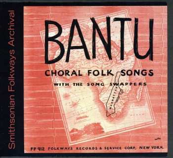 CD The Song Swappers: Bantu Choral Folk Songs