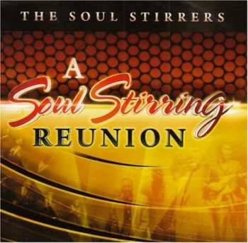 Album The Soul Stirrers: Soul Stirrers Reunion